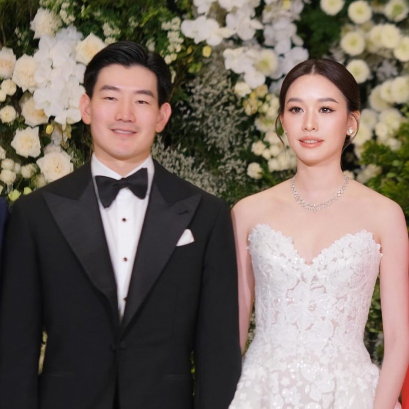 2 ตระกูลดัง วิวาห์ชื่นมื่น บ่าว-สาว หล่อสวยเหมาะสมกันมาก